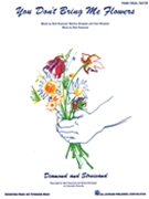 You Don't Bring Me Flowers by Neil Diamond for