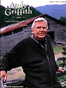 I Love To Tell The Story by - Griffith Andy - Andy Griffith for PVG Sac Co