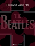 Beatles Classic Hits The by Beatles The Beatles for PVG Collection B