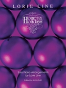 Lorie Line - Home for the Holidays by Lorie Line for