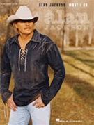 What I Do by Jackson Alan Alan Jackson for PVG Collection