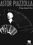 Astor Piazzolla 28 Tangos by Piazzolla Astor for Piano