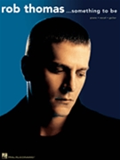 Something To Be by Thomas Rob Rob Thomas for PVG Collection