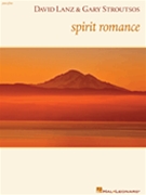 Spirit Romance by Lanz and Stroutsos David Lanz for Flute Collection