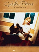 Gretchen Peters Songbook The by Peters Gretchen Gretchen Peters for PVG Collection