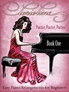 Practice Practice Practice Bk 1 by Line Lorie Lorie Line for Piano Collection