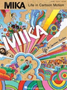 Life In Cartoon Motion by Mika Mika for PVG Collection