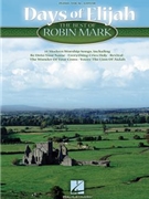 Days Of Elijah - The Best Of by Mark Robin Robin Mark for PVG Collection