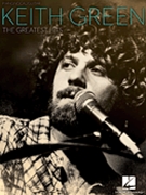 Greatest Hits by Green Keith Keith Green for PVG Collection