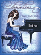 Practice Practice Practice Bk 2 by Line Lorie Lorie Line for Piano Collection (Book 2)