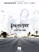 Leave This Town by Daughtry Daughtry for PVG Collection