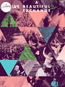 Hillsong Live - A Beautiful Exchange by Hillsong for