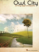 Owl City - All Things Bright and Beautiful by Owl City for