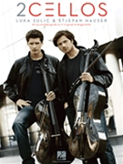 2 Cellos by Sulic and Hauser 2Cellos for Cello Duet (2Cellos)