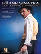 Frank Sinatra - Centennial Songbook by Sinatra Frank for