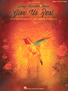 David Crowder*Band - Give Us Rest by David Crowder Band for