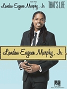 Landau Eugene Murphy Jr. - That's Life by Landau Eugene Murphy for