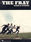 The Fray - Scars & Stories by The Fray for