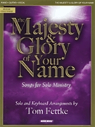 Majesty & Glory Of Your Name by Various - Fettke Tom - for PVG Sac Co