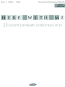 Here With Me by Various Various for PVG Sac Co (25 Contemporary Chri)
