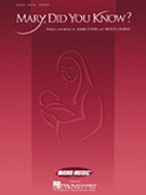 Mary Did You Know by Lowry Mark for PVG Solo