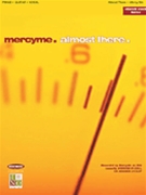 Almost There by Mercyme MercyMe for PVG Sac Co