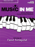 Music In Me Book 3 Creativity by Tornquist for Piano Method