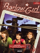 Barlow Girl - Another Journal Entry by Barlow Girl BarlowGirl for PVG Collection