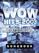 WOW 2003 Songbook by Various - Various - for PVG Collection