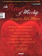 Heart Of Worship by - Wolaver Bill - for Piano