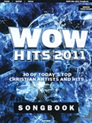 Wow Hits 2011 Songbook by Various for PVG Collection (Medium Voice)