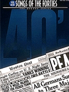 Still More Songs Of The 40's by Various for PVG Collection (Decade Series)