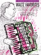 Accordion Waltz Favorites by Kotwitz Kenny - Kenny Kotwitz - for Accordion (17 Classics)