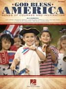 God Bless America- Songs Of Courage & by Various for Piano/Vocal