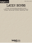 Latin Songs by Various - Budget Books Series - for PVG Collection