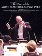 150 More Of The Most Beautiful Songs... by Various for PVG Collection