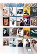 Top Hits Of 2006 by Various Various for PVG Collection