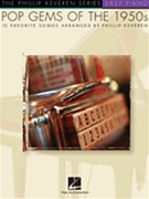 Pop Gems Of The 50's by Various - Keveren Phillip - for Piano/Vocal