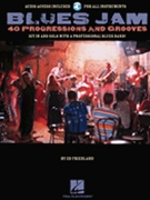 Blues Jam - 40 Progressions & Grooves by Friedland Ed for Jazz Play-