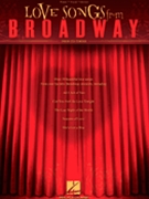 Love Songs From Broadway: 1980's To T... by Various for PVG Collection