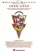 Broadway Musicals Show By Show by Various for Piano/Vocal (1930-1939)