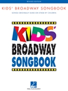 Kids' Broadway Songbook by Various for Vocal Collection