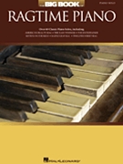 Big Book Of Ragtime Piano by Various for Piano
