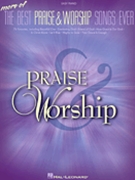 More Of The Best Praise & Worship Songs by Various for Piano