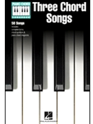 Three Chord Songs by - Piano Chord Songbook - Various for Fake Book