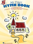 My First Hymn Book by Various for Piano