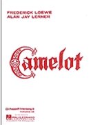 Camelot by Lerner and Loewe for Vocal Scor