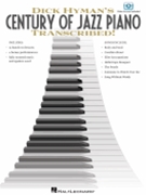 Century Of Jazz Piano Transcribed by Hyman Dick for Keyboard