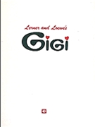 Gigi by Lerner and Loewe for Broadway V