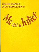 Me & Juliet by Rodgers and Hammerstein for Broadway V